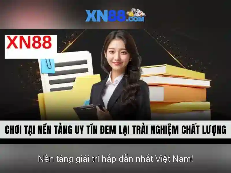 Xn88: Nền tảng chơi và cá cược trực tuyến đáng tin cậy
