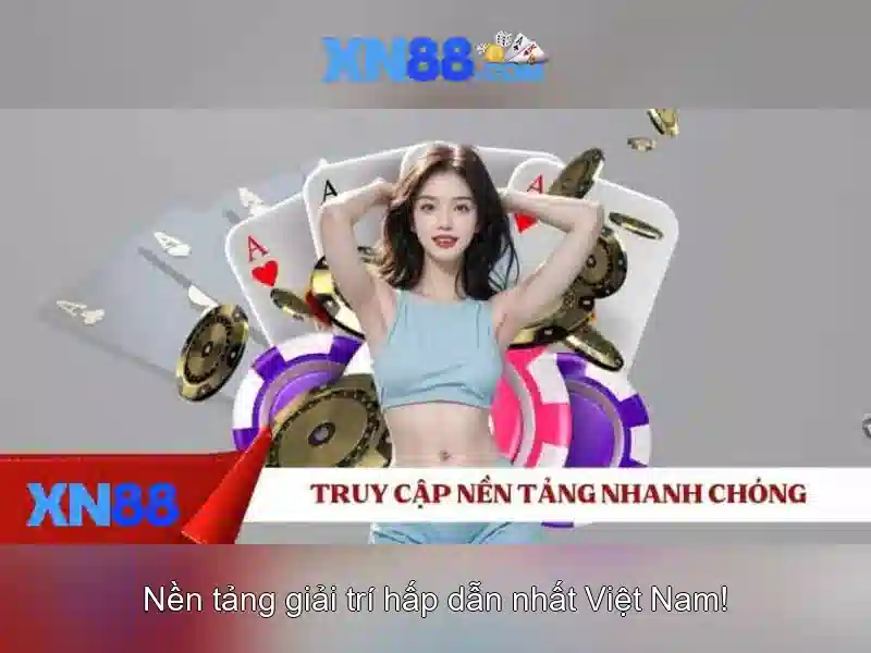 xn88: nền tảng giải trí trực tuyến và sự phát triển